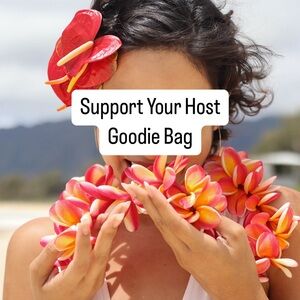 SUPPORT YOUR HOST GOODIE BAG